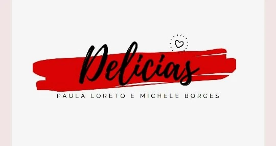 Delícias Paula Loreto e Michele Borges